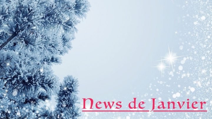 News de Janvier