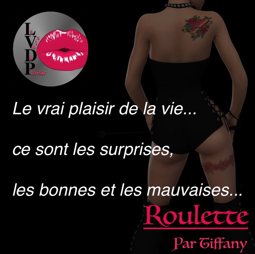 La voix du plaisir : roulette par tiffany